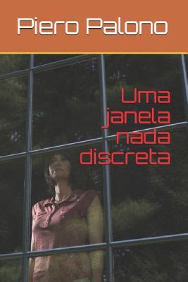 Uma janela nada discreta