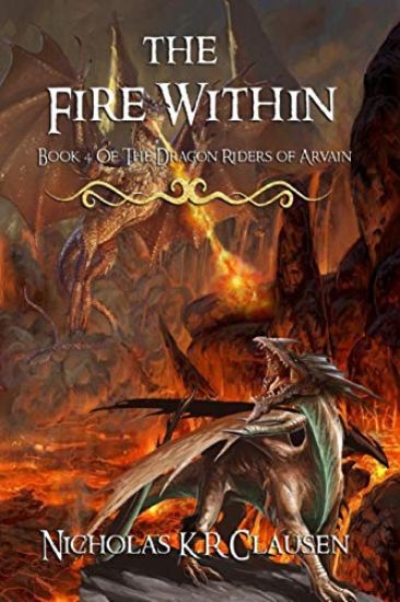 The Fire Within: A Dragon Riders of Arvain Novel
