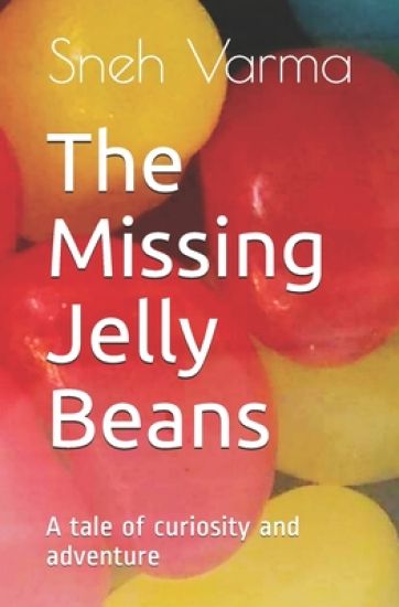The Missing Jelly Beans: A tale of curiosity and adventure