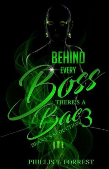 Behind Every Boss There's A Bae 3