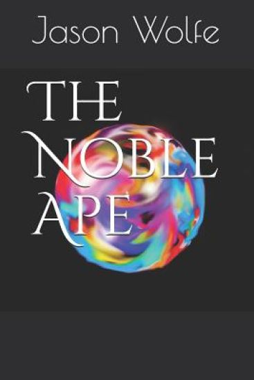 The Noble Ape