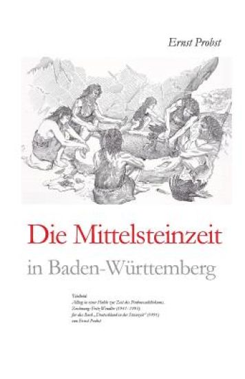 Die Mittelsteinzeit in Baden-Württemberg