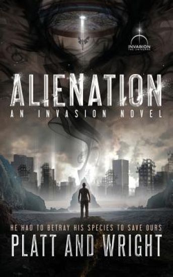 Alienation: An Invasion Novel