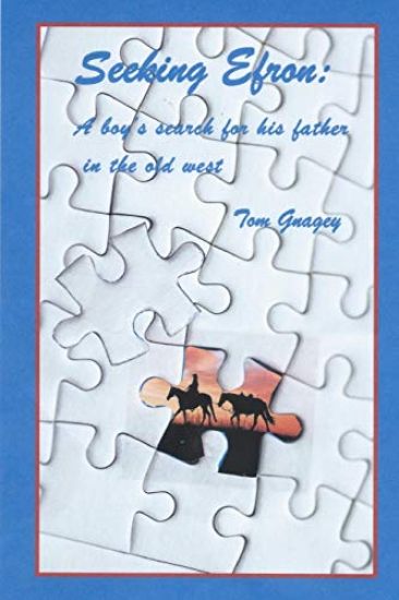 Seeking Efron: a boy's search for his father in the old west