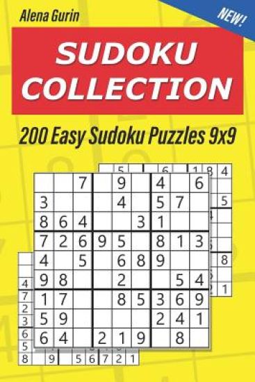 Sudoku Collection: 200 Easy Sudoku Puzzles 9x9