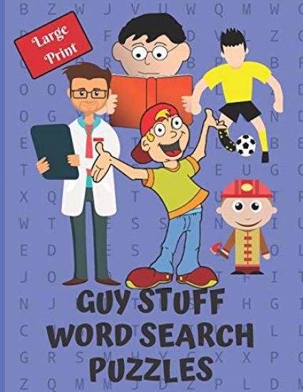Guy Stuff Word Search Puzzle Book: Give your brain a workout with these 40 word search puzzles, 20 word scrambles and 20 sudokus as a bonus. Great gif