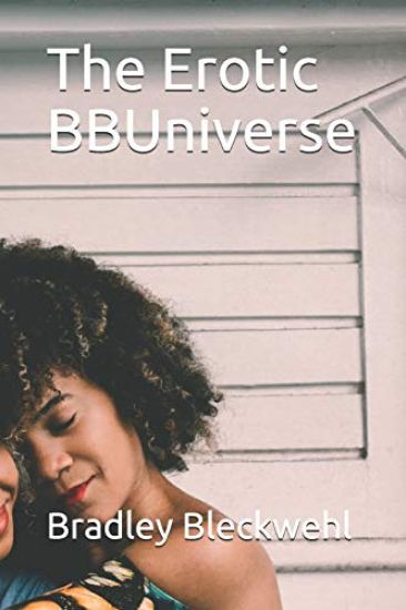 The Erotic BBUniverse