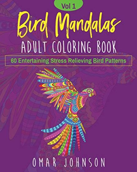 Bird Mandalas Adult Coloring Book Vol 1