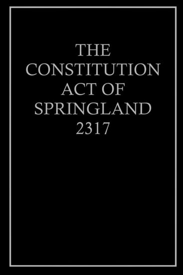The Constitution Act of Springfield, 2317: Supplemental Material for The Marshall Law Series