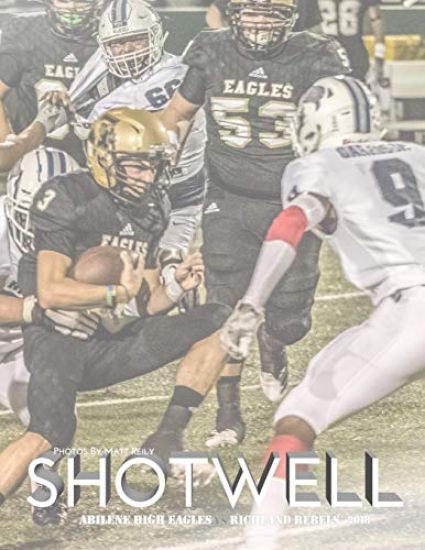 Shotwell: Abilene High Eagles vs Richland Rebels 2018