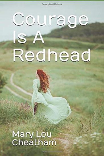 Courage Is A Redhead