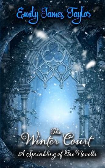 The Winter Court: A Sprinkling of Fae Novella