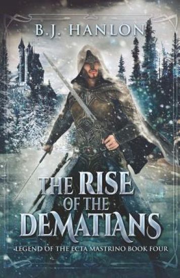 The Rise of the Dematians: An Epic Mage Fantasy Adventure