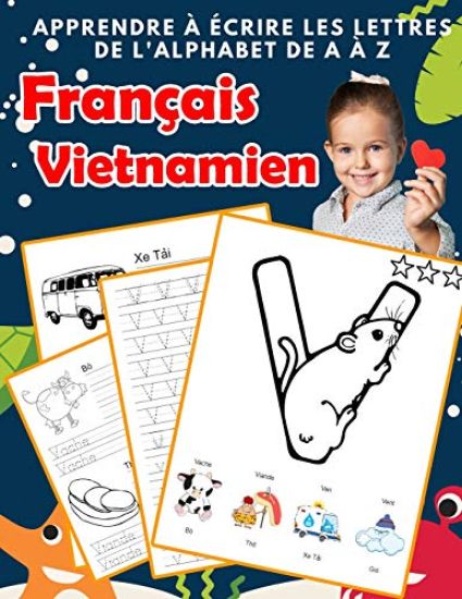 Apprendre à écrire les lettres de l'alphabet de A à Z Français Vietnamien: Les 26 lettres mon imagier de l'alphabet French Vietnamese pour K KS1 KS2 K