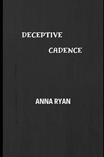 Deceptive Cadence: The Short Story Collection