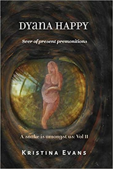 Dyana Happy: Seer of present premonitions
