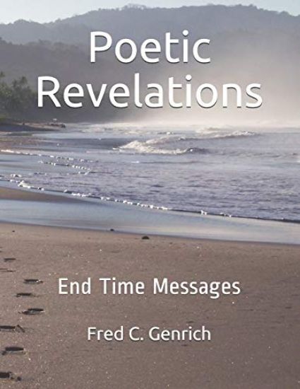 Poetic Revelations: End Time Messages