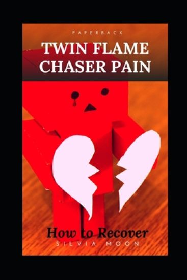 Twin Flame Chaser Pain