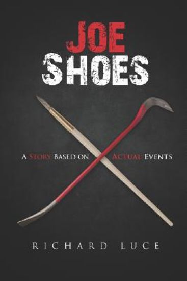 Joe Shoes: A Story based on Actual events