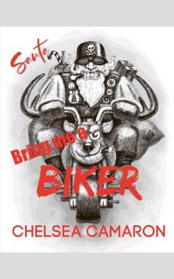 Santa, Bring Me a Biker!