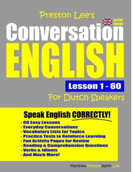 Preston Lee's Conversation English For Dutch Speakers Lesson 1 - 60 (British Version)