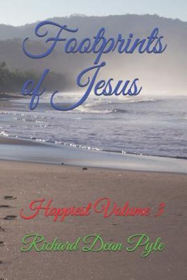 Footprints of Jesus: Happiest Volume 3