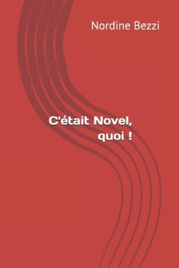 C'était Novel, quoi !