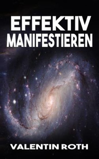 Effektiv manifestieren