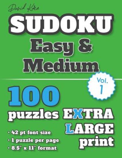 David Karn Sudoku - Easy & Medium Vol 1: 100 Puzzles, Extra Large Print, 42 pt font size, 1 puzzle per page