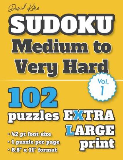 David Karn Sudoku - Medium to Very Hard Vol 1: 102 Puzzles, Extra Large Print, 42 pt font size, 1 puzzle per page