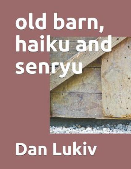 old barn, haiku and senryu