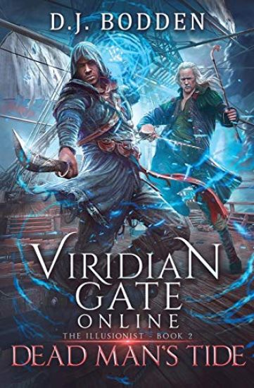 Viridian Gate Online: Dead Man's Tide: A litRPG Adventure