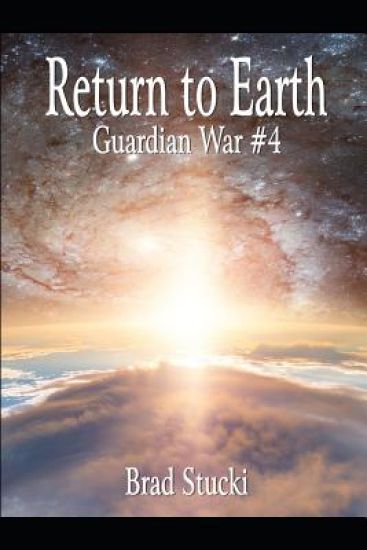 Return to Earth: Guardian War #4; A Gateway Adventure