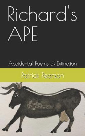 Richard's APE: Accidental Poems of Extinction
