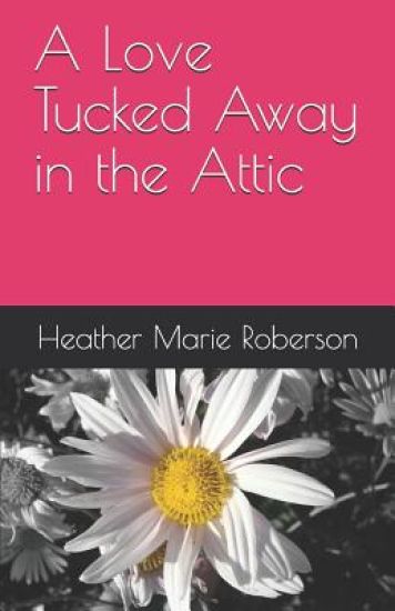 A Love Tucked Away in the Attic