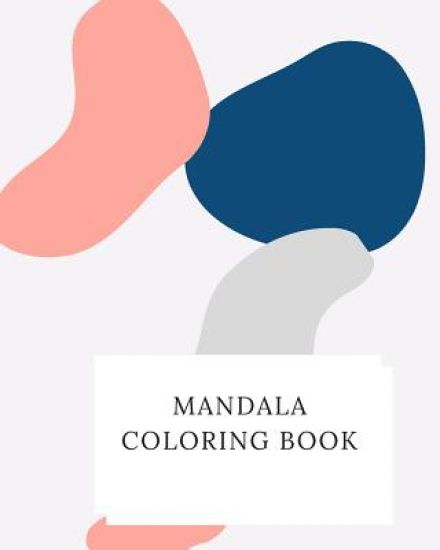 Mandala Coloring Book: Coloring book for adult stress relief