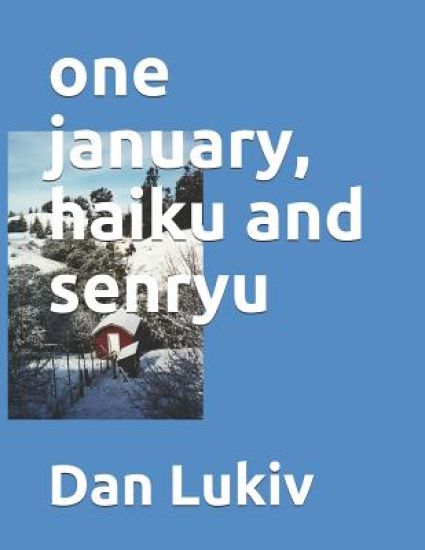 one january, haiku and senryu