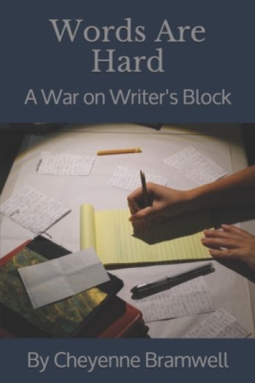 Words Are Hard: A War on Writer's Block