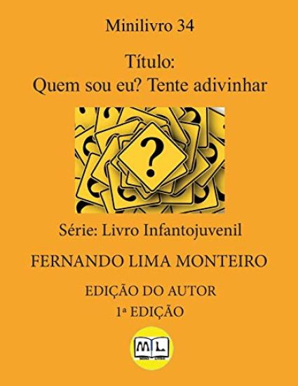 Quem sou eu? Tente adivinhar