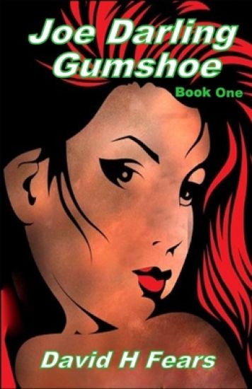 Joe Darling, Gumshoe: A Mystery-Romance set in the 1940s