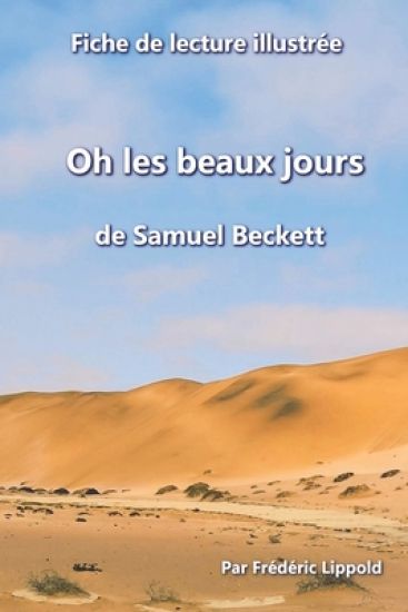 Fiche de lecture illustrée - Oh les beaux jours, de Samuel Beckett