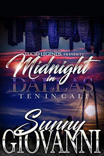 Midnight in Dallas: Ten in Cali