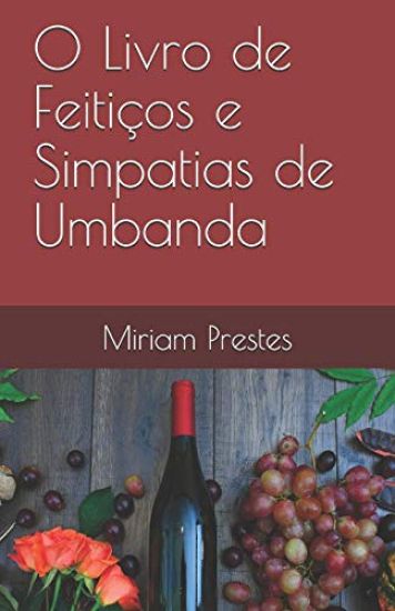 O Livro de Feitiços e Simpatias de Umbanda