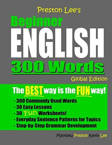 Preston Lee's Beginner English 300 Words Global Edition
