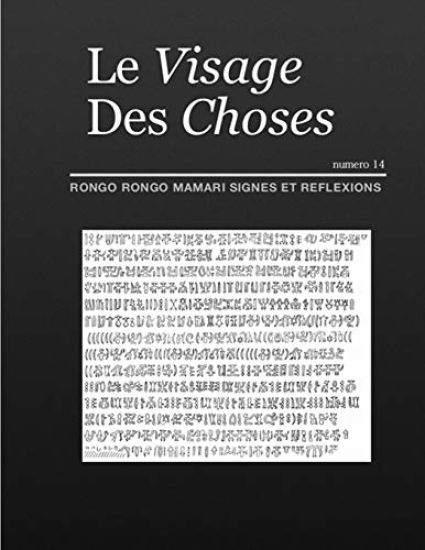 Le Visage Des Choses: Rongo Rongo Mamari