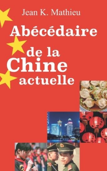 Abécédaire de la Chine actuelle