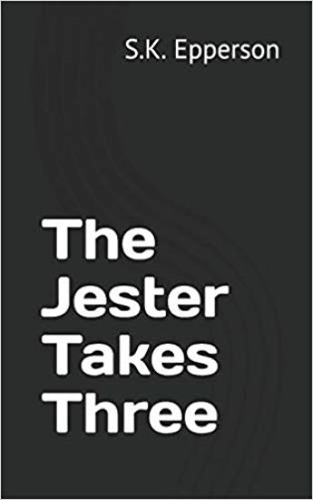 The Jester Takes Three