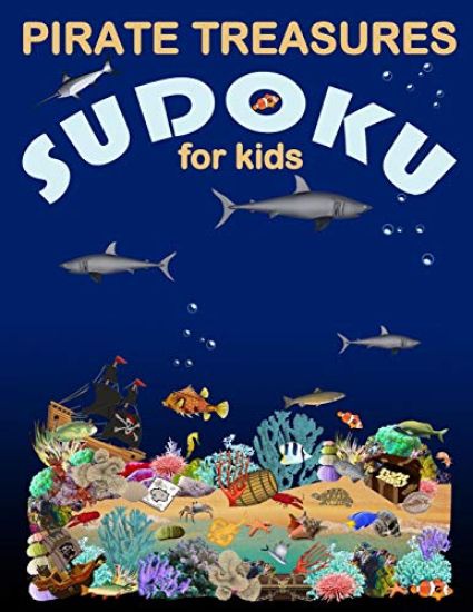 Pirate Treasures Sudoku For Kids: Easy Sudoku Games For Children To Play