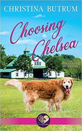 Choosing Chelsea: The Gold Coast Retrievers Book 12