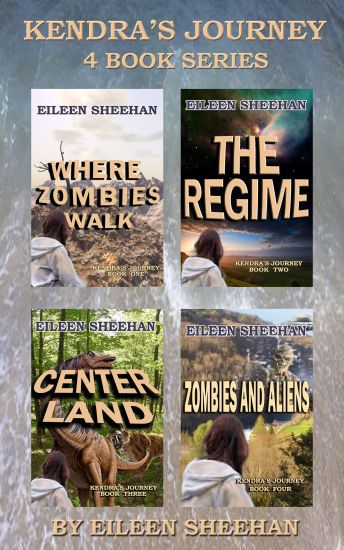 Kendra's Journey: Book 1. Where Zombies Walk; Book 2. The Regime; Book 3. Center Land; Book 4. Zombies and Aliens